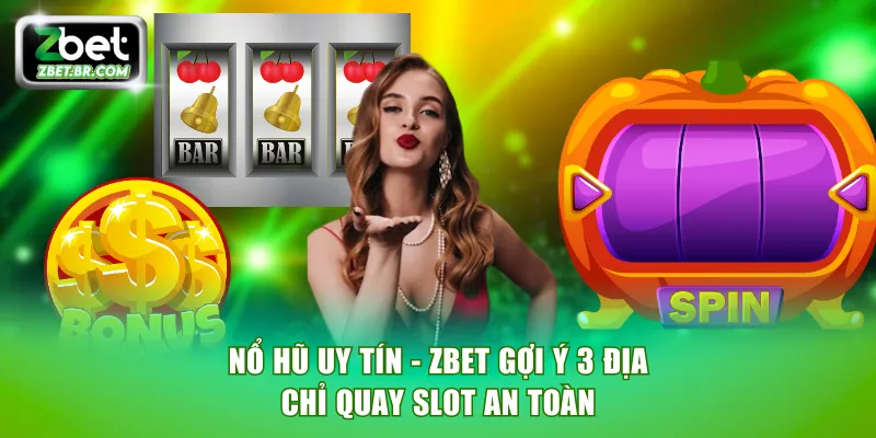 Nổ hũ uy tín